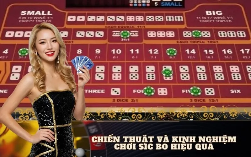 Chiến thuật và kinh nghiệm chơi Sic Bo hiệu quả