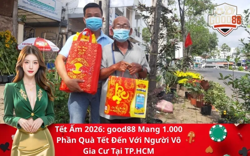 Tết Ấm 2026 good88 Mang 1.000 Phần Quà Tết Đến Với Người Vô Gia Cư Tại TP.HCM