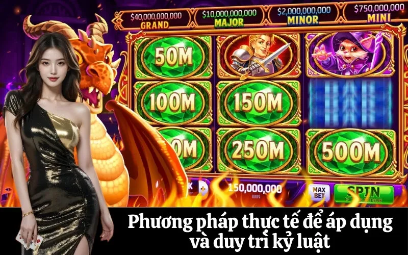 Phương pháp thực tế để áp dụng và duy trì kỷ luật